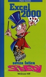 Copertina Libro Excel 2000 Senza fatica Speedy di Paolo Guccini ed. McGraw Hill